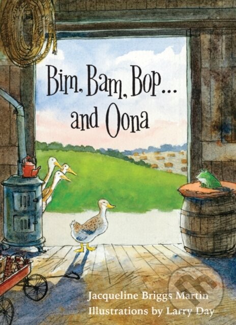 Levně Bim, Bam, Bop . . . and Oona - Jacqueline Briggs Martin - kniha z kategorie Pre deti a mládež