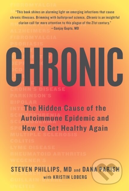 Kniha: Chronic (Dana Parish a Steven Phillips). , 2022