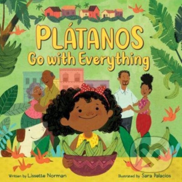 Kniha: Platanos Go with Everything (Lissette Norman)