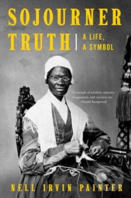 Levně Sojourner Truth (A Life, A Symbol) - Nell Irvin Painter - kniha z kategorie Humanitné a spoločenské vedy