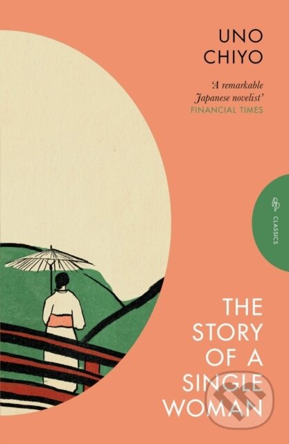 Levně The Story of a Single Woman - Chiyo Uno - kniha z kategorie Beletria