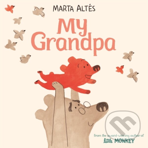 Levně My Grandpa - Marta Altes - kniha z kategorie Pre deti a mládež