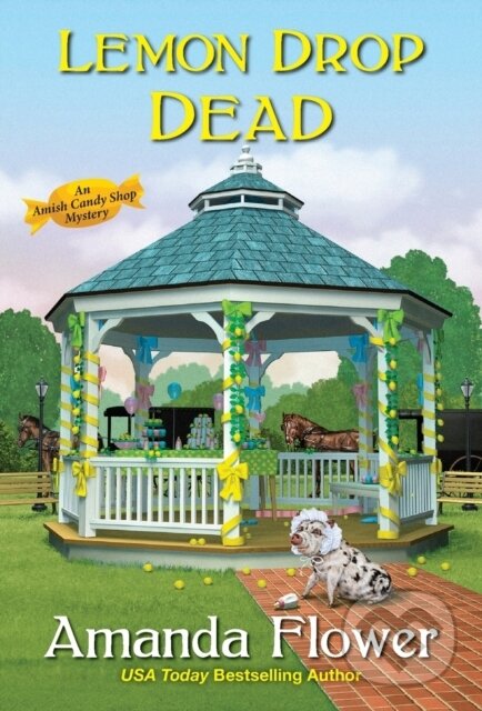 Levně Lemon Drop Dead - Amanda Flower - kniha z kategorie Spoločenská beletria