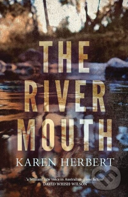 Levně The River Mouth - Karen Herbert - kniha z kategorie Detektívky