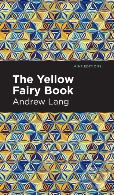 Kniha The Yellow Fairy Book