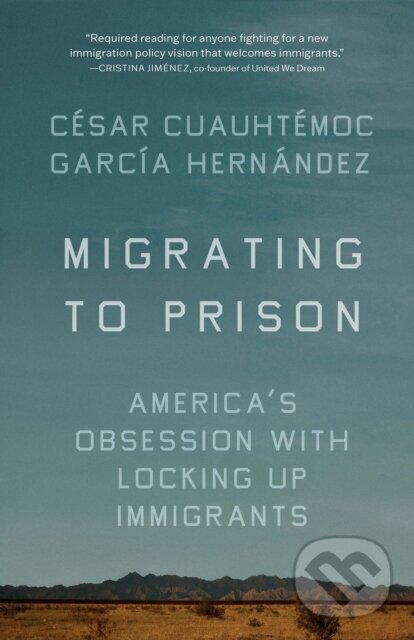 Kniha Migrating to Prison