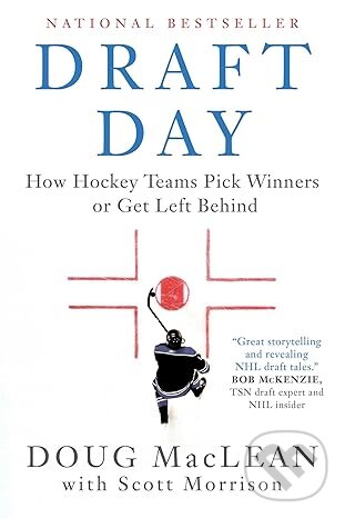 Kniha: Draft Day (Doug MacLean a Scott Morrison). Simon & Schuster, 2024
