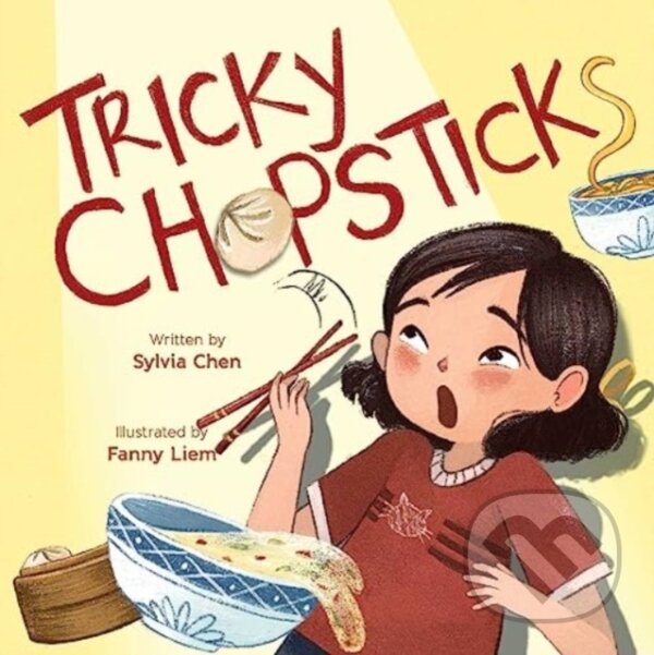 Levně Tricky Chopsticks - Sylvia Chen - kniha z kategorie Pre deti a mládež