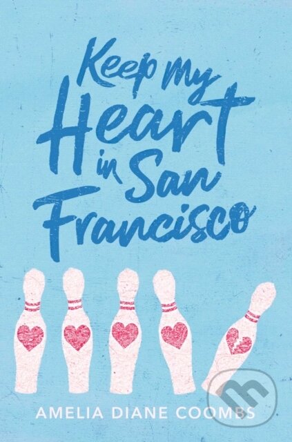 Levně Keep My Heart in San Francisco - Amelia Diane Coombs - kniha z kategorie Pre deti a mládež