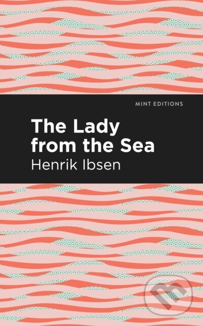 Kniha: The Lady from the Sea (Henrik Ibsen). , 2021