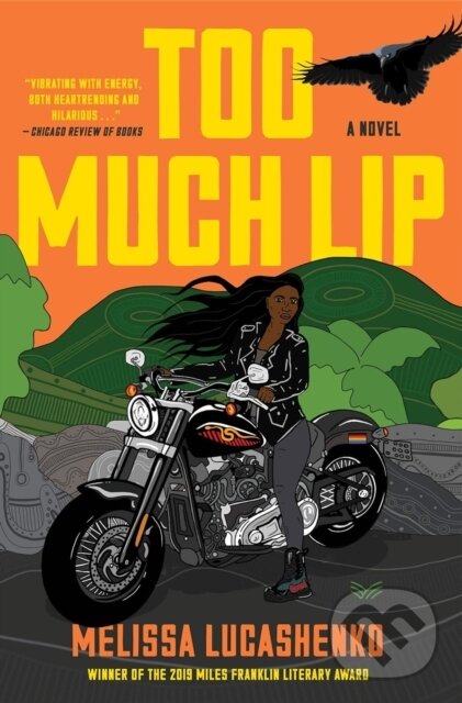 Levně Too Much Lip (A Novel) - Melissa Lucashenko - kniha z kategorie Spoločenská beletria