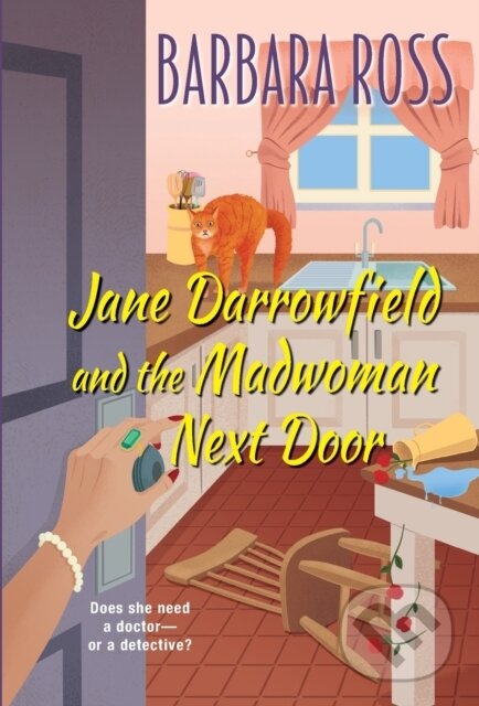 Levně Jane Darrowfield and the Madwoman Next Door - Barbara Ross - kniha z kategorie Spoločenská beletria
