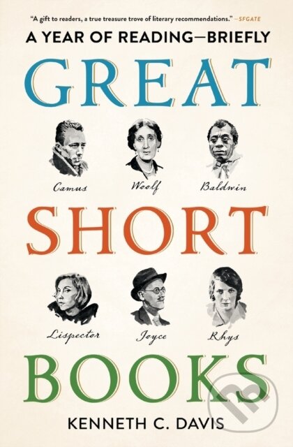 Levně Great Short Books (A Year of Reading Briefly) - Kenneth C. Davis - kniha z kategorie Literárna veda