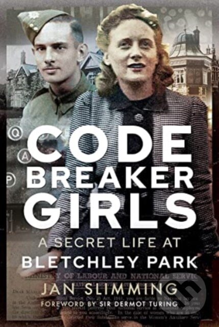 Levně Codebreaker Girls (A Secret Life at Bletchley Park) - kniha z kategorie Vojenstvo