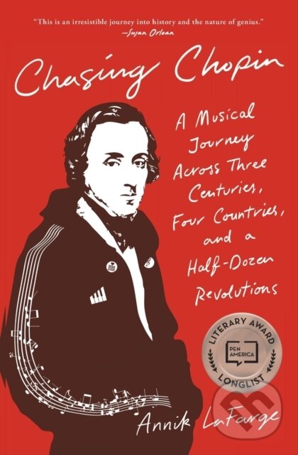 Levně Chasing Chopin (A Musical Journey Across Three Centuries, Four Countries, and a Half-Dozen Revolutions) - kniha z kategorie Hudba