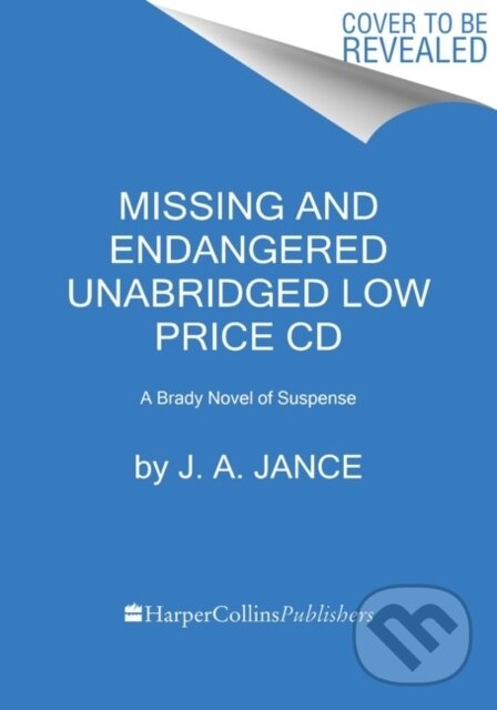 Levně Missing and Endangered Low Price CD (A Brady Novel of Suspense)