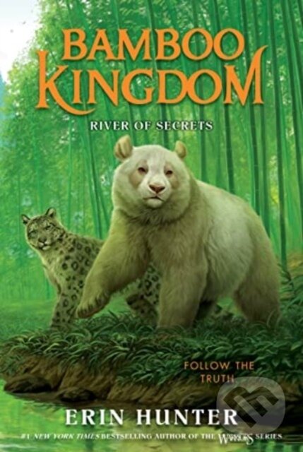Levně Bamboo Kingdom #2: River of Secrets - Erin Hunter