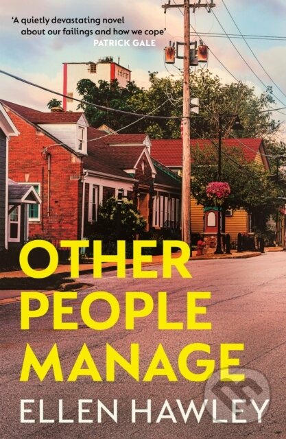 Levně Other People Manage - Ellen Hawley - kniha z kategorie Spoločenská beletria