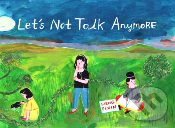 Levně Let's Not Talk Anymore - Pixin Weng - kniha z kategorie Komiksy