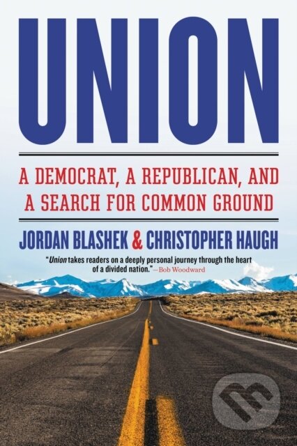 Levně Union : A Democrat, a Republican, and a Search for Common Ground - kniha z kategorie Politológia a politika