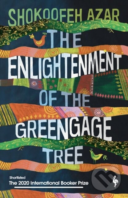 Levně The Enlightenment of the Greengage Tree: SHORTLISTED FOR THE INTERNATIONAL BOOKER PRIZE 2020 - kniha z kategorie Spoločenská beletria