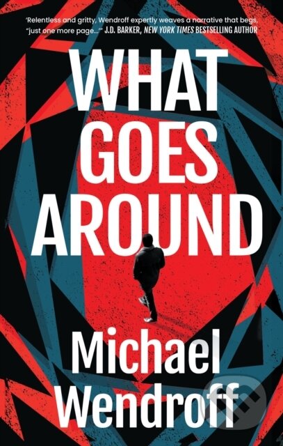 Levně What Goes Around - Michael Wendroff - kniha z kategorie Spoločenská beletria