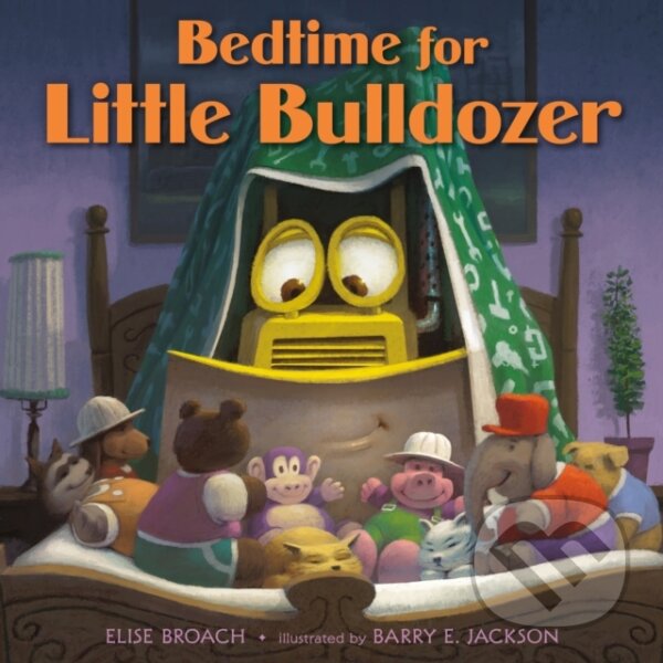 Levně Bedtime for Little Bulldozer - Elise Broach - kniha z kategorie Naučné knihy