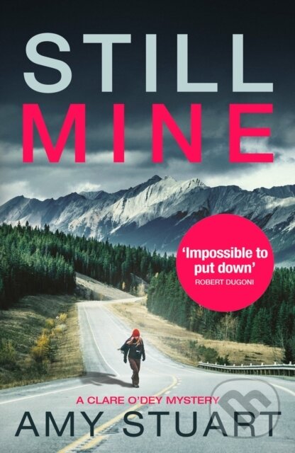 Levně Still Mine (An absolutely gripping private investigator crime novel) - kniha z kategorie Detektívky, trilery a horory