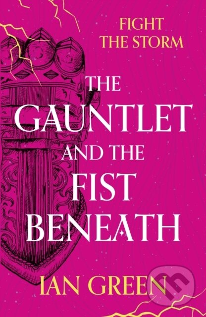 Levně The Gauntlet and the Fist Beneath - Ian Green - kniha z kategorie Fantasy