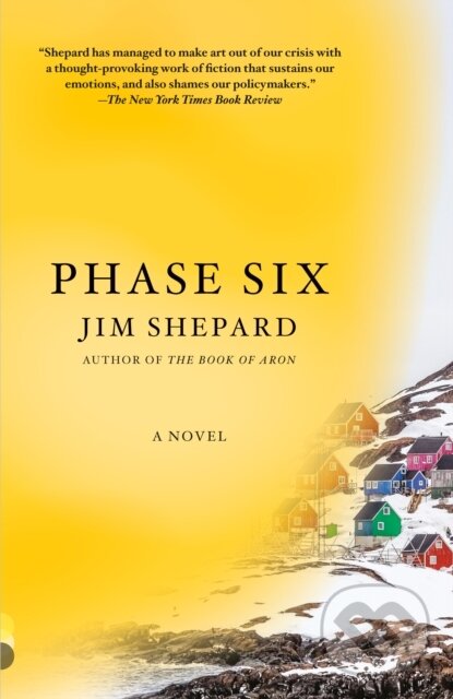Levně Phase Six - Jim Shepard - kniha z kategorie Thrillery