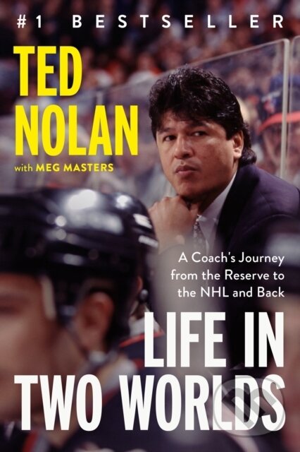 Levně Life in Two Worlds (A Coach's Journey from the Reserve to the NHL and Back) - kniha z kategorie Šport