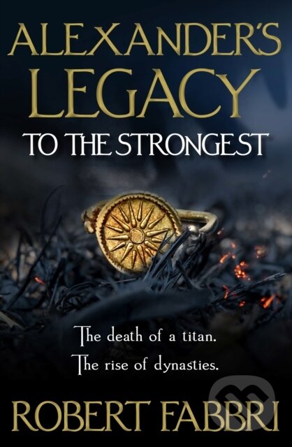 Levně To The Strongest ('Terrific series' Conn Iggulden) - kniha z kategorie Spoločenská beletria