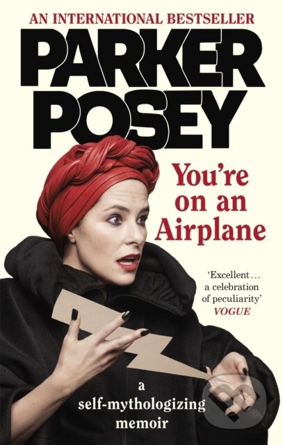 Levně You're on an Airplane (A Self-Mythologizing Memoir - from the star of White Lotus) - kniha z kategorie Životopisy