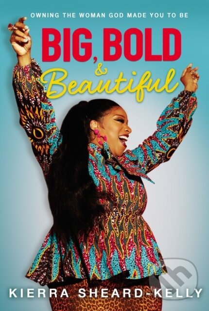 Kniha Big, Bold, and Beautiful