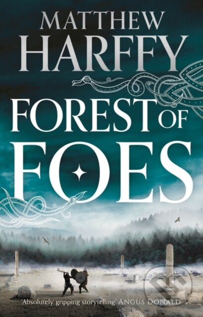 Levně Forest of Foes - Harffy Matthew Harffy - kniha z kategorie Detektívky, trilery a horory