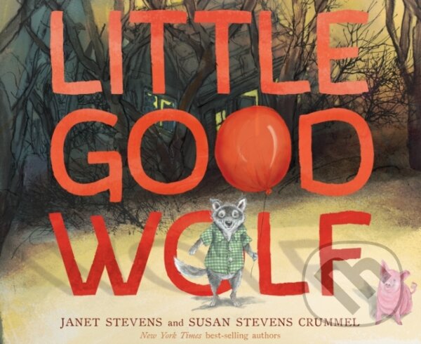Kniha Little Good Wolf