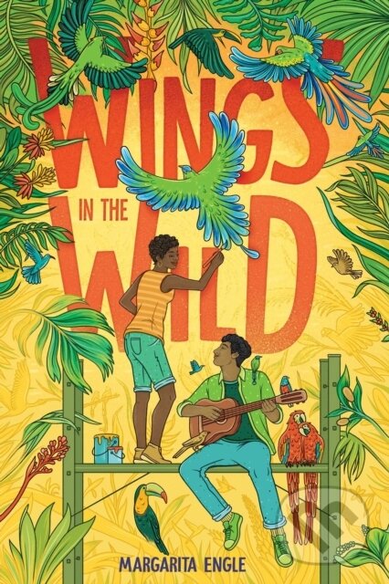 Levně Wings in the Wild - Margarita Engle - kniha z kategorie Básničky