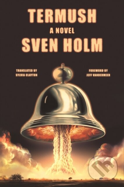 Levně Termush (A Novel) - Sven Holm