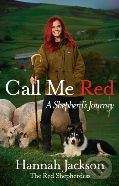 Levně Call Me Red (A shepherd's journey) - Hannah Jackson - kniha z kategorie Autobiografie