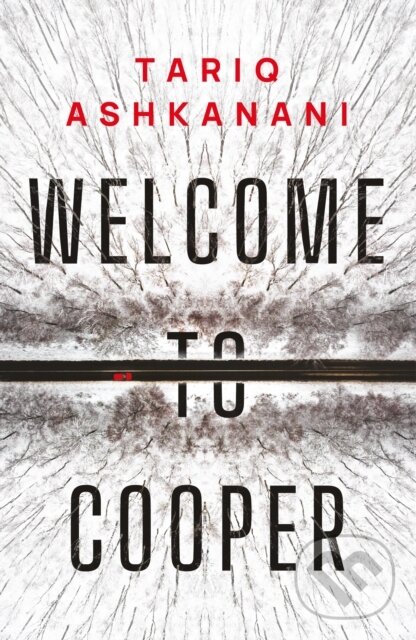 Levně Welcome to Cooper - Tariq Ashkanani - kniha z kategorie Thrillery
