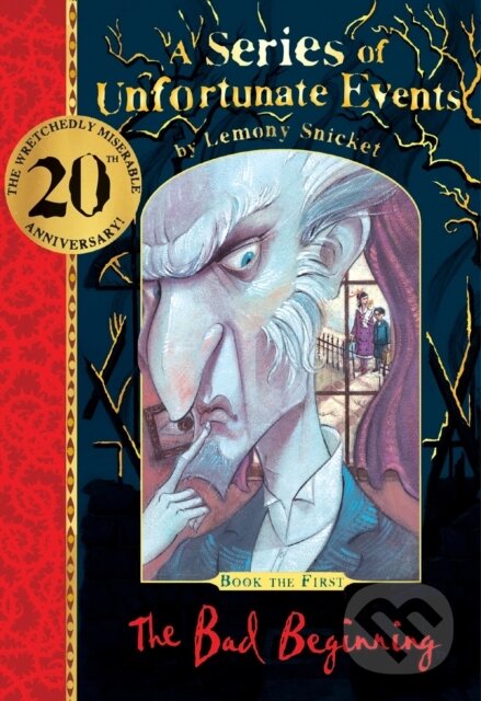 Levně The Bad Beginning 20th anniversary gift edition - Lemony Snicket - kniha z kategorie Pre deti a mládež