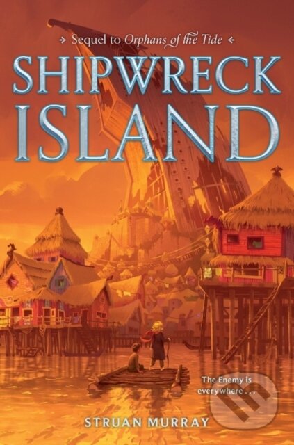 Levně Orphans of the Tide #2: Shipwreck Island - Struan Murray