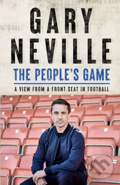 Levně The People's Game: How to Save Football (THE AWARD WINNING BESTSELLER) - kniha z kategorie Autobiografie