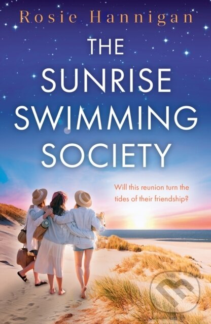 Levně The Sunrise Swimming Society - Rosie Hannigan - kniha z kategorie Beletria