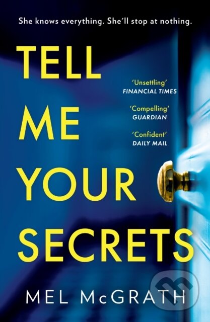 Levně Tell Me Your Secrets - Mel McGrath - kniha z kategorie Detektívky, trilery a horory