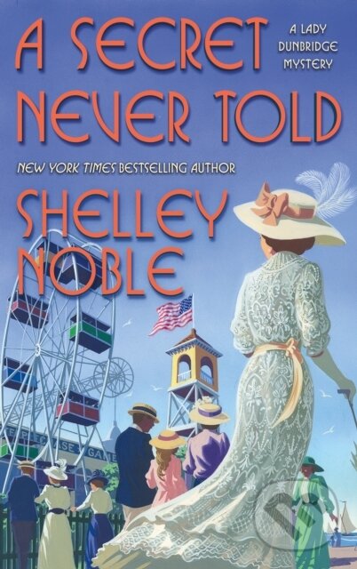 Levně A Secret Never Told - Shelley Noble - kniha z kategorie Detektívky
