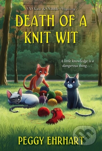Levně Death of a Knit Wit - Peggy Ehrhart - kniha z kategorie Beletria