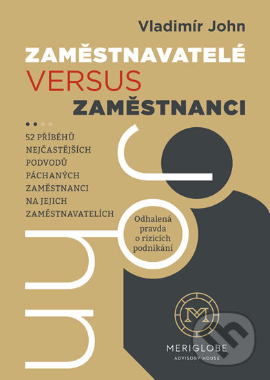 Levně Zaměstnavatelé versus zaměstnanci - Vladimír John - kniha z kategorie Učebnice a slovníky