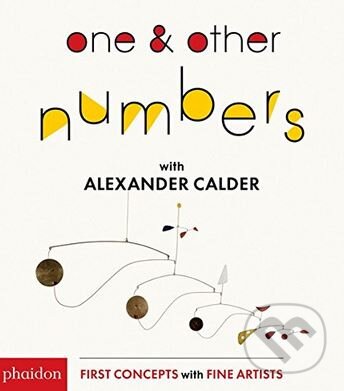 Levně One and Other Numbers with Alexander Calder - Alexander Calder - kniha z kategorie Umenie, dizajn a architektúra