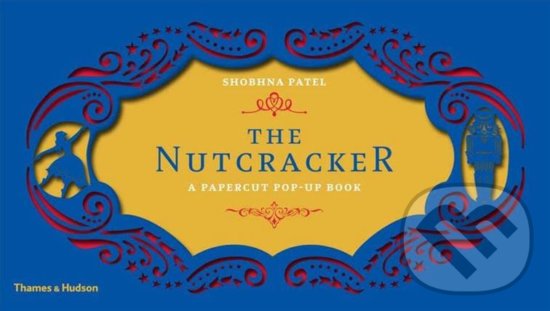 Levně The Nutcracker - Shobhna Patel - kniha z kategorie Fantasy